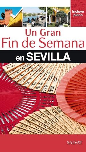 Un gran Fin de Semana en Sevilla | 9788421686973