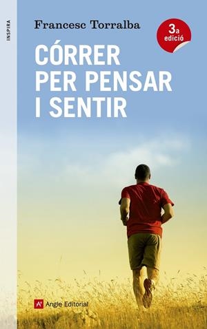 CÓRRER PER PENSAR I SENTIR | 9788416139347 | Francesc Torralba