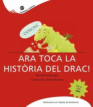 Catacrac. Ara toca la història del drac | 9788498833782 | Meritxell Armengol / Octavi Navarro