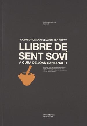 llibre de sent Soví (volum d'homenatge a Rudolf Grewe) | 9788472267213 | Joan Santanach (curador)