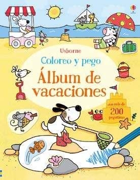 LIBRO DE VACACIONES  COLOREO Y PEGO | 9781474909587 | GREENWELL JESSI