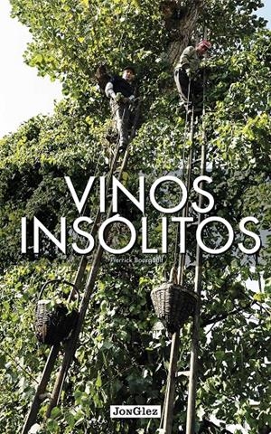 Vinos insólitos | 9782361951238 | Bourgault Pierr