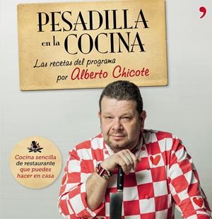 Pesadilla en la cocina | 9788499982687 | Alberto Chicote