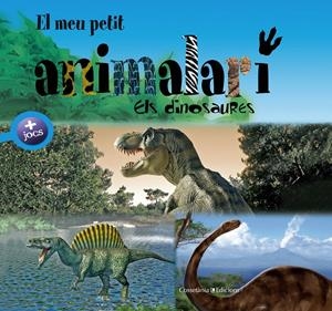 El meu petit animalari. Els dinosaures | 9788415456971 | Bézuel, Sylvie