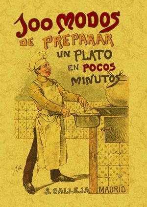 100 modos para preparar un plato en pocos minutos | 9788497613415 | Mademoiselle Rose