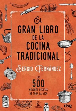 El gran libro de la cocina tradicional | 9788467046359 | RTVE/Sergio Fernández