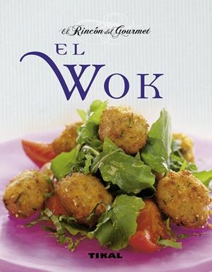 EL WOK  RINCON DEL GOURMET | 9788499281148 | Chalendar, Pierrette/Chavanne, Philippe