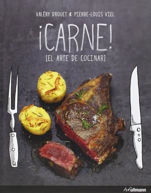 CARNE EL ARTE DE COCINAR CON CARNE | 9783848007578 | Valery Drouet