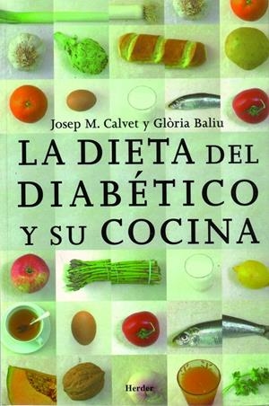La dieta del diabético y su cocina | 9788425414398 | Calvet i Francès, Josep Maria/Baliu de Kirchner, Glòria