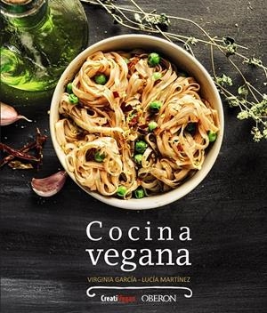 Cocina vegana | 9788441537620 | García, Virginia/Martínez Argüelles, Lucía