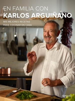 En familia con Carlos Arguiñano | 9788408133667 | Carlos Arguiñano