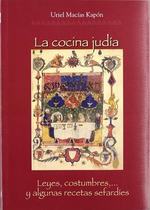 La cocina judia | 9788495242372 | Uriel Macías Kapón