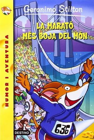 LA MARATÓ MÉS BOJA DEL MÓN | 9788490575284 | Stilton, Geronimo