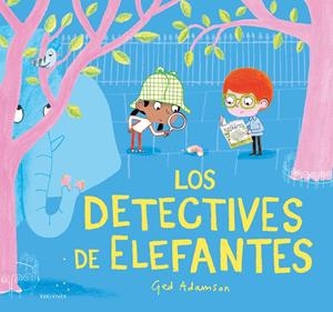 Los detectives de elefantes | 9788414040874 | Adamson, Ged