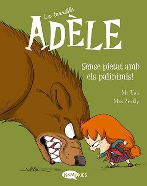 La terrible Adèle Vol.7 Sense pietat amb els palinimis | 9788419183095 | Mr Tan