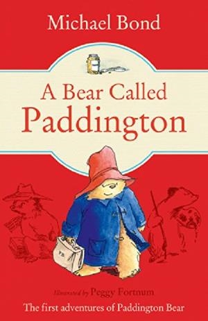 A BEAR CALLED PADDINGTON | 9780007174164 | Michael Bond