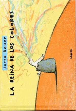 La reina de los colores | 9788489804609 | Bauer, Jutta