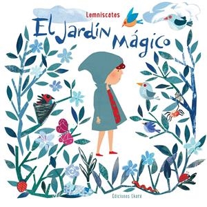 El jardín mágico | 9788494498817 | Lemniscates