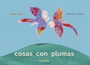 Cosas con plumas | 9788488342928 | Luján, Jorge