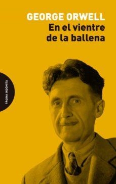 En el vientre de la ballena | 9788412384772 | Orwell, George