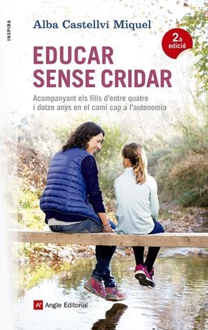 Educar sense cridar | 9788416139880 | Castellví Miquel, Alba