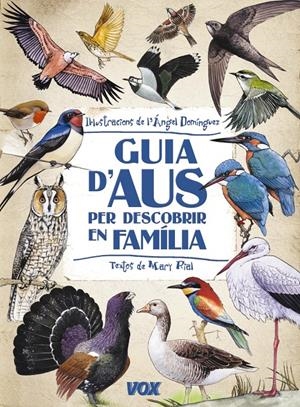 Guia d 'aus per descobrir en familia | 9788499740881 | Domínguez Gazpio, Ángel