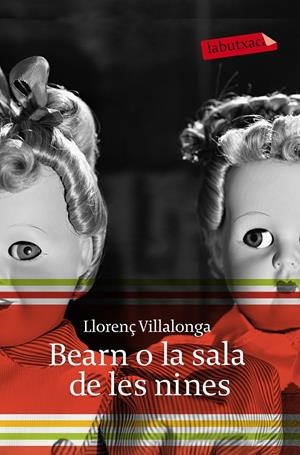 Bearn o la sala de les nines | 9788496863897 | Llorenç Villalonga