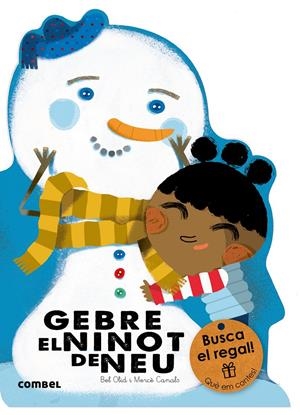 Gebre, el ninot de neu | 9788491010777 | Olid, Bel