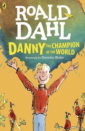 Danny the champion of the world | 9780141365411 | Roald Dahl