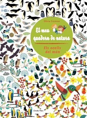Els ocells del món. El meu quadern de natura. | 9788415853305 | Diversos Autors