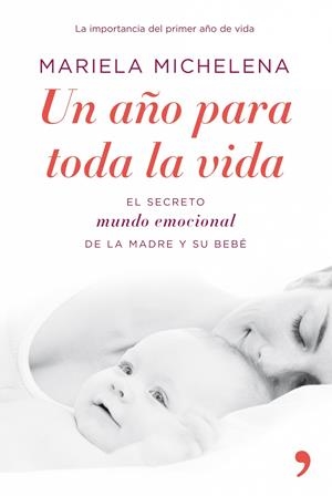 Un año para toda la vida | 9788484608103 | Mariela Michelena