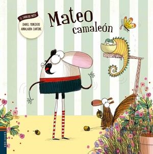 Mateo camaleón | 9788414000687 | Monedero Alonso, Daniel