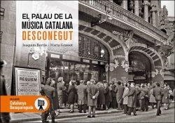 El Palau de la Música Catalana desaparegut | 9788419239402 | Borràs, Jordi/Grassot, Marta