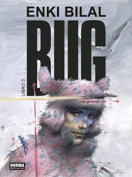 BUG 3 (ENKI BILAL) | 9788467957143 | ENKI BILAL