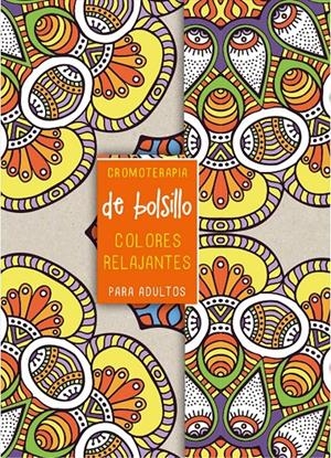 Cromoterápia de bolsillo. Colores relajantes | 9789461886965 | AA.VV