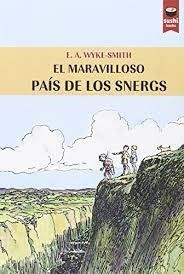 El maravilloso país de los snergs | 9788415920892 | Wyke-Smith, Edward Augustine
