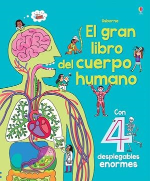 GRAN LIBRO  DEL CUERPO HUMANO | 9781474910132 | LACEY MINNA