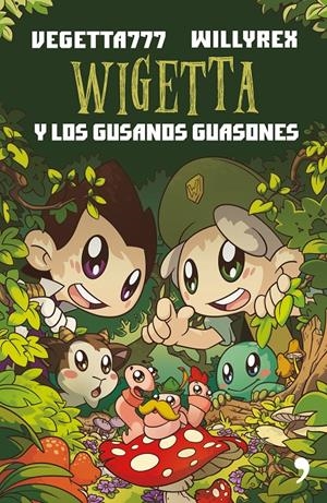 Wigetta y los gusanos guasones | 9788499985534 | Vegetta777/Willyrex