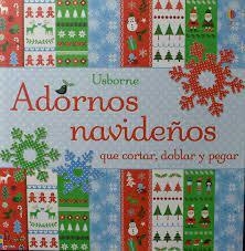 Adornos navideños: plegar, recortar y pegar | 9781409561545