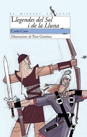 Llegendes del Sol i de la Lluna | 9788476607237 | Cano Peiró, Carles