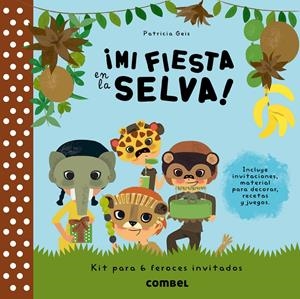 ¡Mi fiesta en la selva! | 9788498258196 | Geis Conti, Patricia