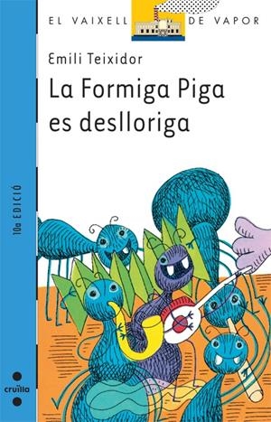 La formiga Piga es deslloriga | 9788482865881 | Emili Teixidor