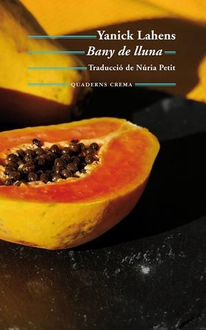 Bany de lluna | 9788477275770 | Lahens, Yanick