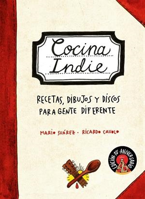 Cocina indie | 9788419466204 | Suárez, Mario/Cavolo, Ricardo