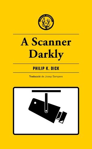 A Scanner Darkly | 9788412538465 | K. Dick, Philip