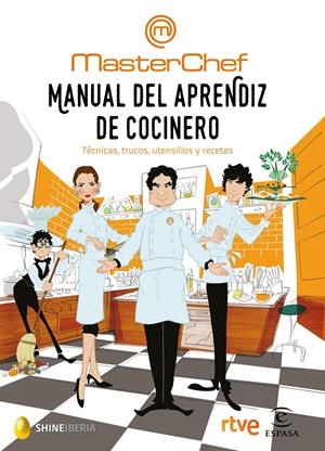 Manual del aprendiz de cocinero | 9788467049459 | Shine/CR TVE