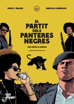 El Partit dels Panteres Negres | 9788418705519 | F. WALKER , DAVID /Kwame Anderson, Marcus