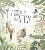 Això no és una selva | 9788494603532 | Isern, Susanna