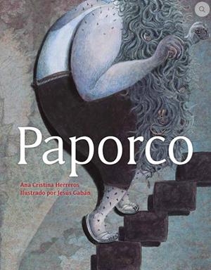 Paporco | 9788494924217 | Herreros Ferreira, Ana Cristina