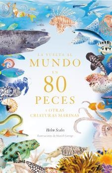 La vuelta al mundo en 80 peces | 9788419499530 | Scales, Helen/George, Marce